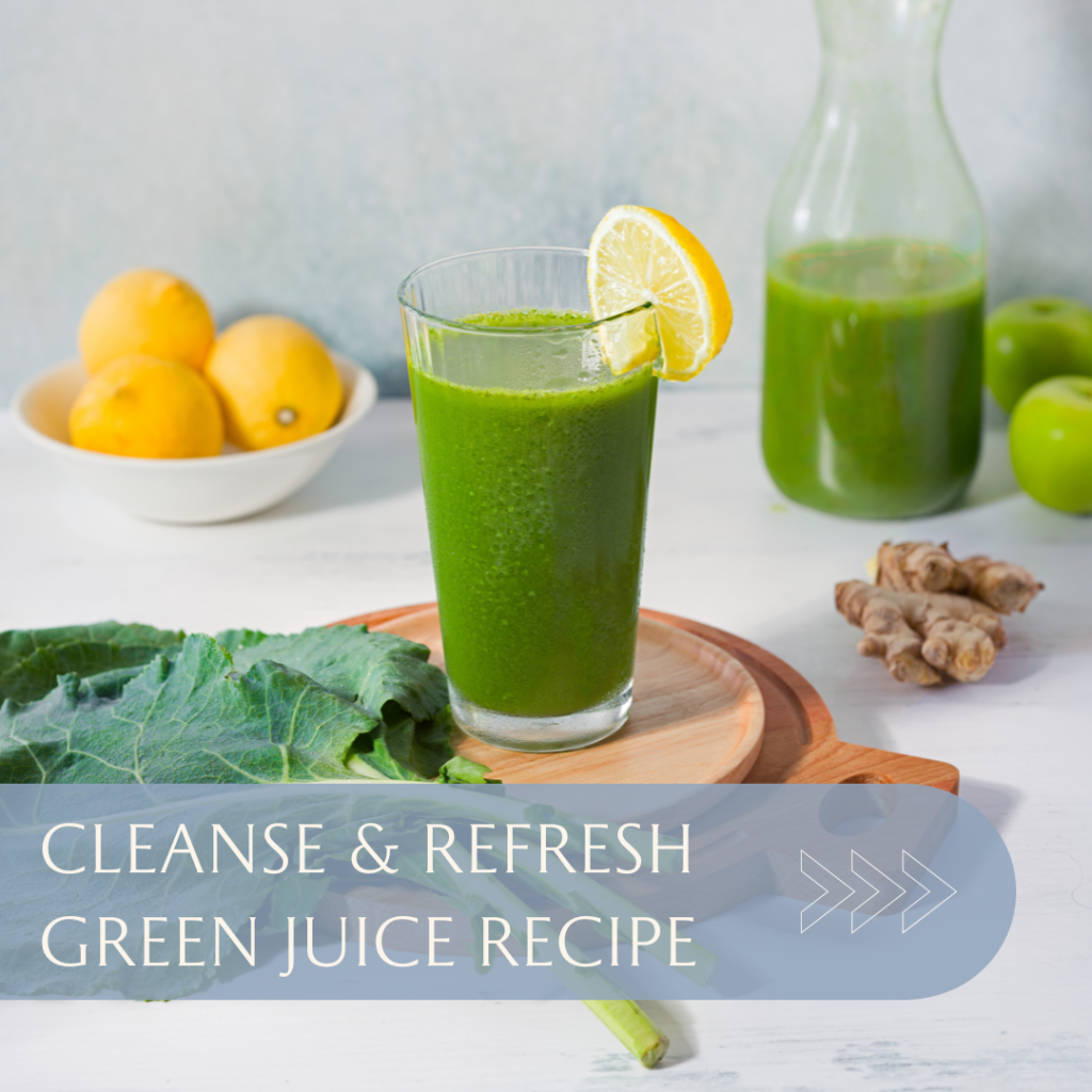 cleanse and refresh green juice recipe